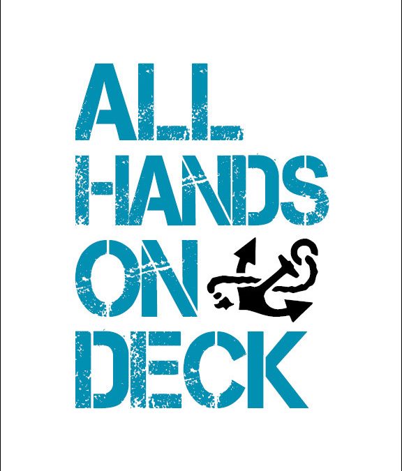 All hands on deck!
